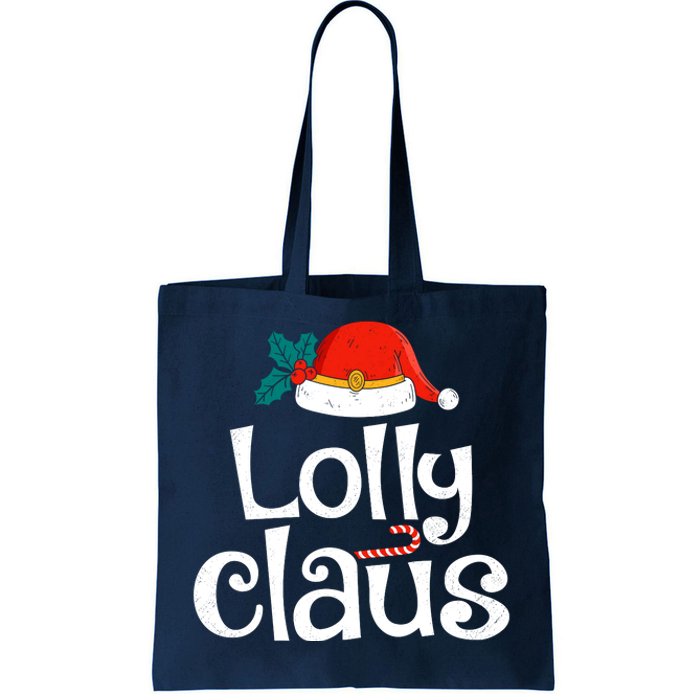 Lolly Claus Christmas Santa Claus Xmas Family Pajamas Wo Tote Bag