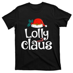 Lolly Claus Christmas Santa Claus Xmas Family Pajamas T-Shirt