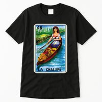 La Chalupa Card Mexican Lottery Card Tall T-Shirt