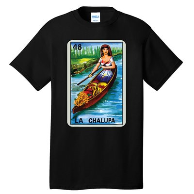 La Chalupa Card Mexican Lottery Card Tall T-Shirt