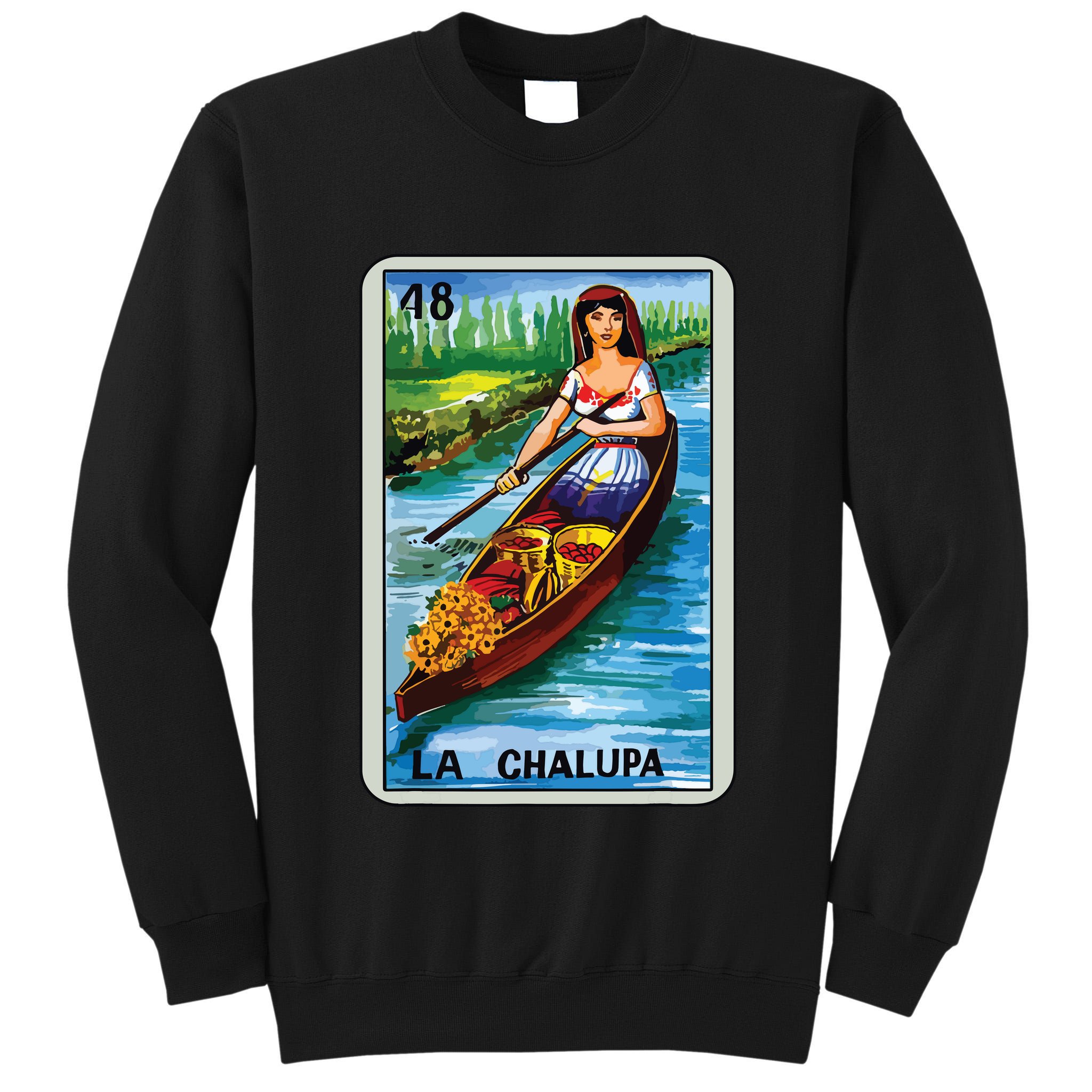 La Chalupa Card Mexican Lottery Card Tall Sweatshirt