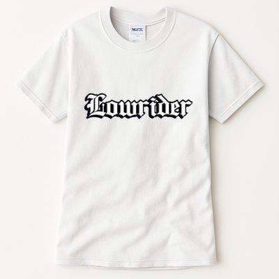 Lowrider Chicano Culture Mexican California Cholo Tall T-Shirt