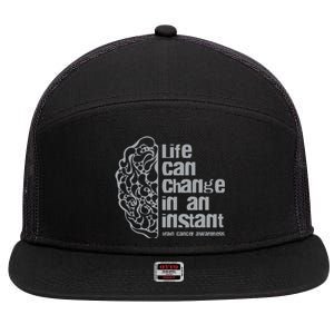 Life Can Change In An Instant Brain Cancer Awareness 7 Panel Mesh Trucker Snapback Hat