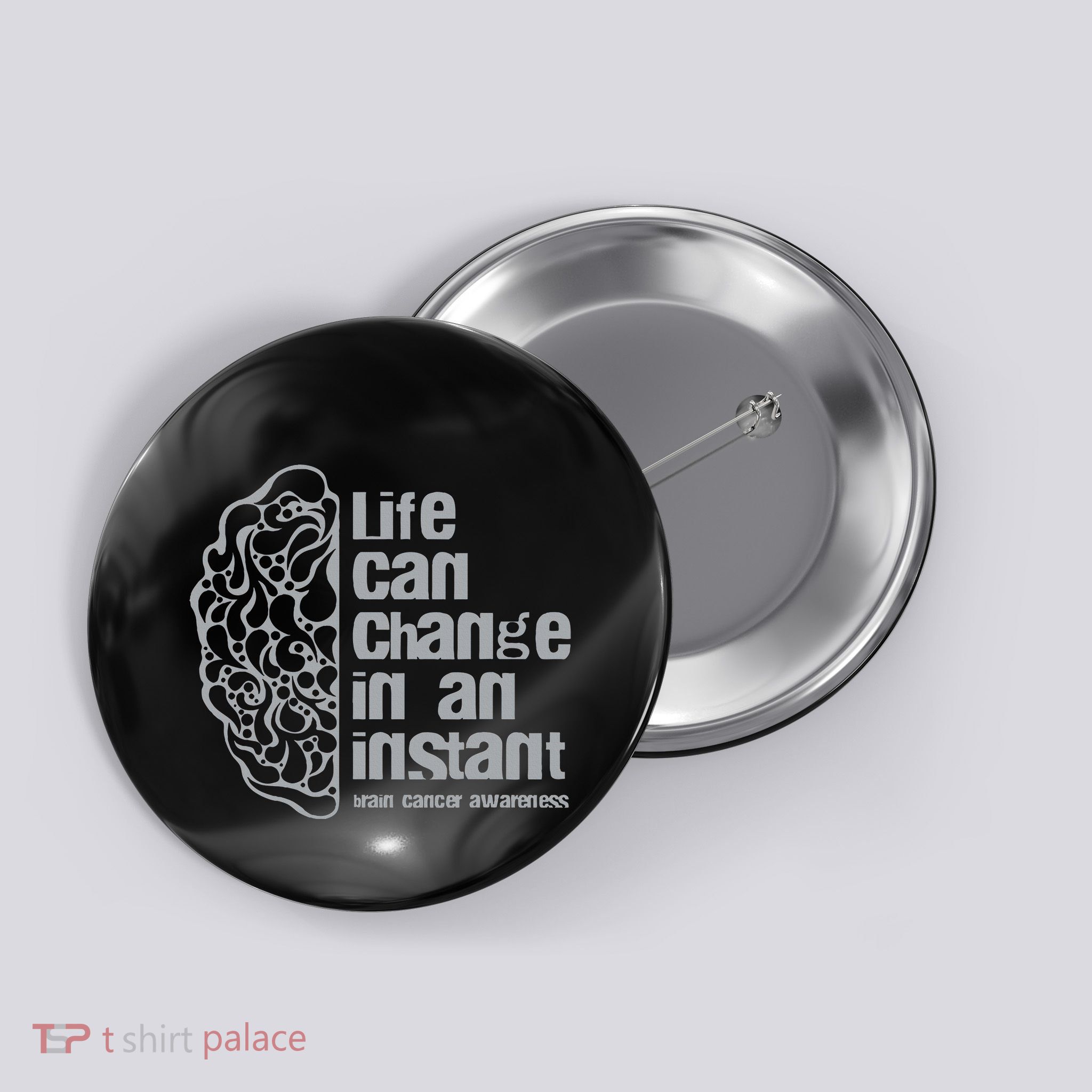 Life Can Change In An Instant Brain Cancer Awareness Button