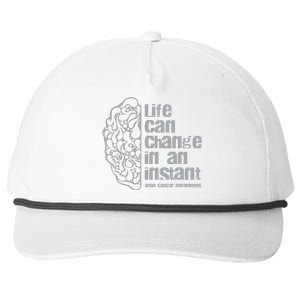 Life Can Change In An Instant Brain Cancer Awareness Snapback Five-Panel Rope Hat