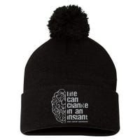 Life Can Change In An Instant Brain Cancer Awareness Pom Pom 12in Knit Beanie