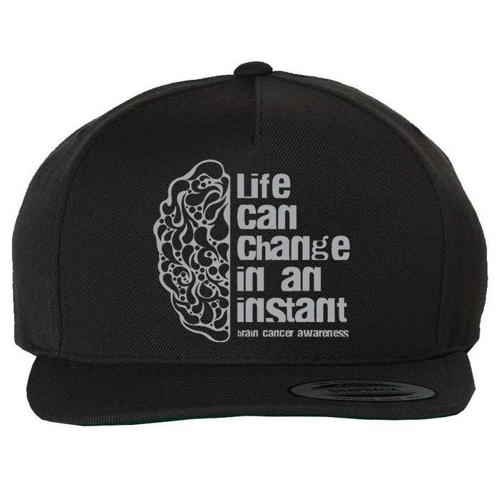 Life Can Change In An Instant Brain Cancer Awareness Wool Snapback Cap