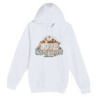 Love Came Down Bible Quote Hoodie Christmas Nativity Jesus Premium Pullover Hoodie