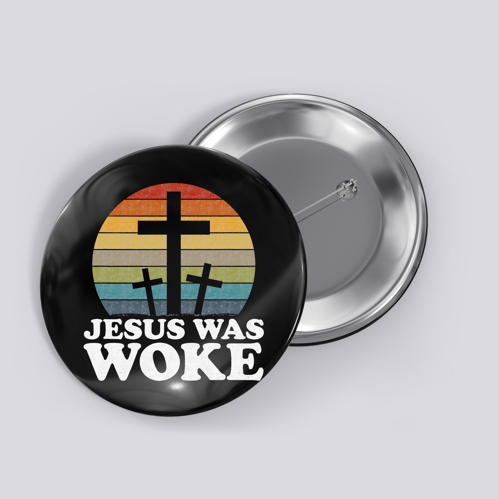 Liberal Christian Democrat Jesus Was Woke Button