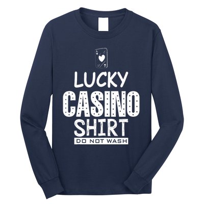 Lucky Casino Do Not Wash Poker Casino Gambling Long Sleeve Shirt