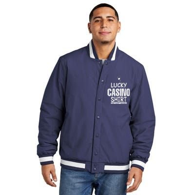 Lucky Casino Do Not Wash Poker Casino Gambling Insulated Varsity Jacket