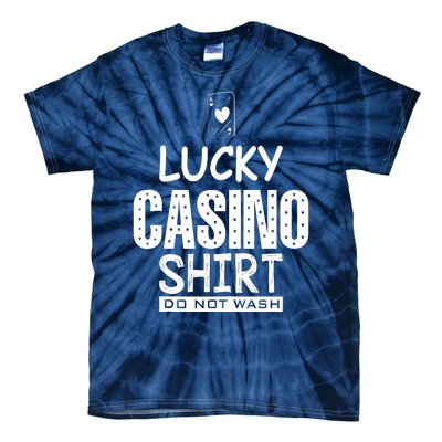 Lucky Casino Do Not Wash Poker Casino Gambling Tie-Dye T-Shirt