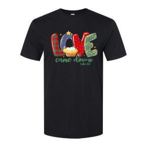 Love Came Down Luke 2:11 Merry Christmas Baby Jesus Softstyle® CVC T-Shirt