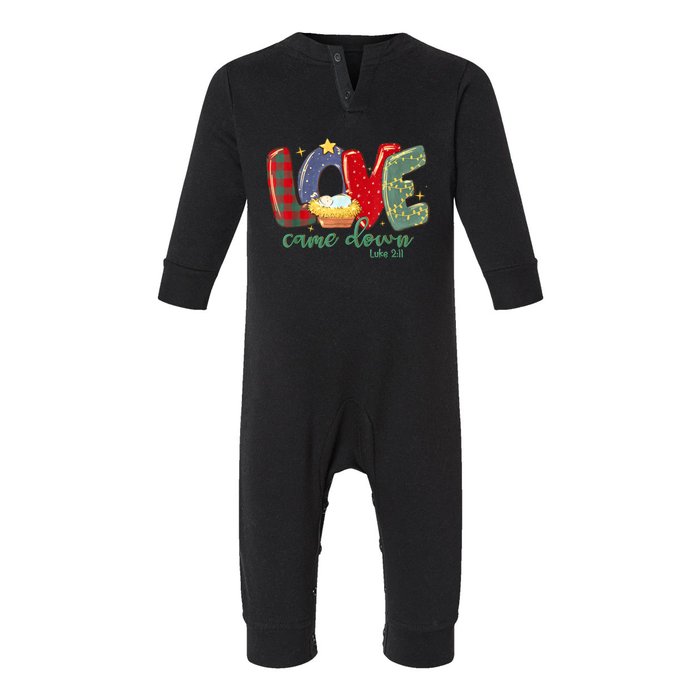 Love Came Down Luke 211 Merry Christmas Baby Jesus Infant Fleece One Piece