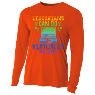 Librarians Can Do Virtually Anything Funny Teacher Gift Idea Great Gift Cooling Performance Long Sleeve Crew