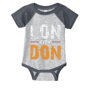 Lon City Don London City Ceremonial County Patriot Saying Infant Baby Jersey Bodysuit