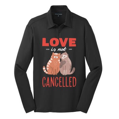 Love Cat Design Gift Love Is Not Cancelled Meaningful Gift Silk Touch Performance Long Sleeve Polo