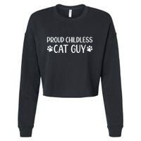 Less Cat Dudes S Cat Dad Proud Less Cat Guy Cool Gift Cropped Pullover Crew