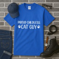 Less Cat Dudes S Cat Dad Proud Less Cat Guy Cool Gift Tall T-Shirt