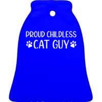 Less Cat Dudes S Cat Dad Proud Less Cat Guy Cool Gift Ceramic Bell Ornament