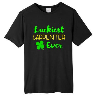 Luckiest Carpenter Ever St Patrick's Day Irish Woodworker Great Gift Tall Fusion ChromaSoft Performance T-Shirt