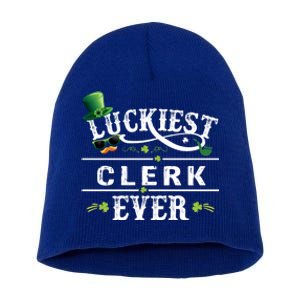 Luckiest Clerk Ever Shamrock Leprechaun Hat St Patrick Day Meaningful Gift Short Acrylic Beanie