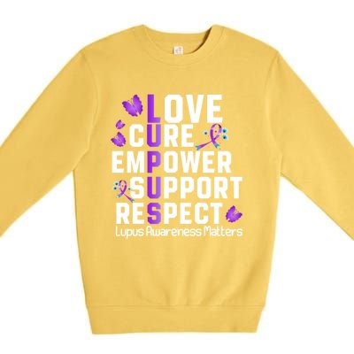 Love Cure Empower Support Respect Lupus Awareness Gift Premium Crewneck Sweatshirt