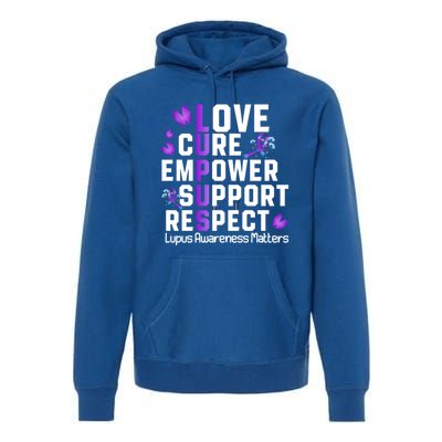 Love Cure Empower Support Respect Lupus Awareness Gift Premium Hoodie