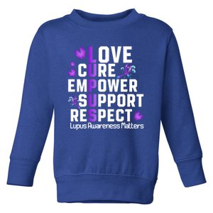 Love Cure Empower Support Respect Lupus Awareness Gift Toddler Sweatshirt