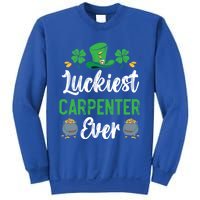 Luckiest Carpenter Ever St Patrick's Saint Pattys Day Funny Gift Sweatshirt