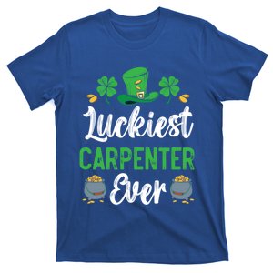 Luckiest Carpenter Ever St Patrick's Saint Pattys Day Funny Gift T-Shirt