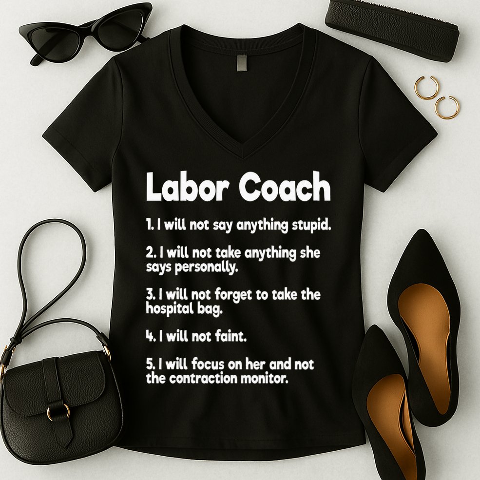 Labor Coach Expecting Dad Rules Papa Funny Baby Women's V-Neck T-Shirt