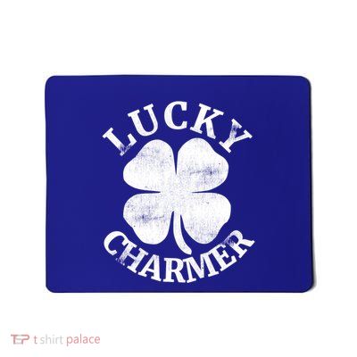 Lucky Charmer Funny St PatrickS Day Great Gift Mousepad
