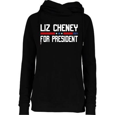 Liz Cheney For President 2024 Womens Funnel Neck Pullover Hood