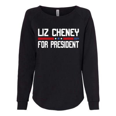 Liz Cheney For President 2024 Womens California Wash Sweatshirt