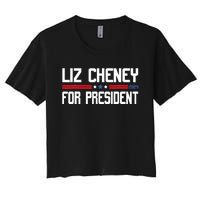 Liz Cheney For President 2024 Women's Crop Top Tee