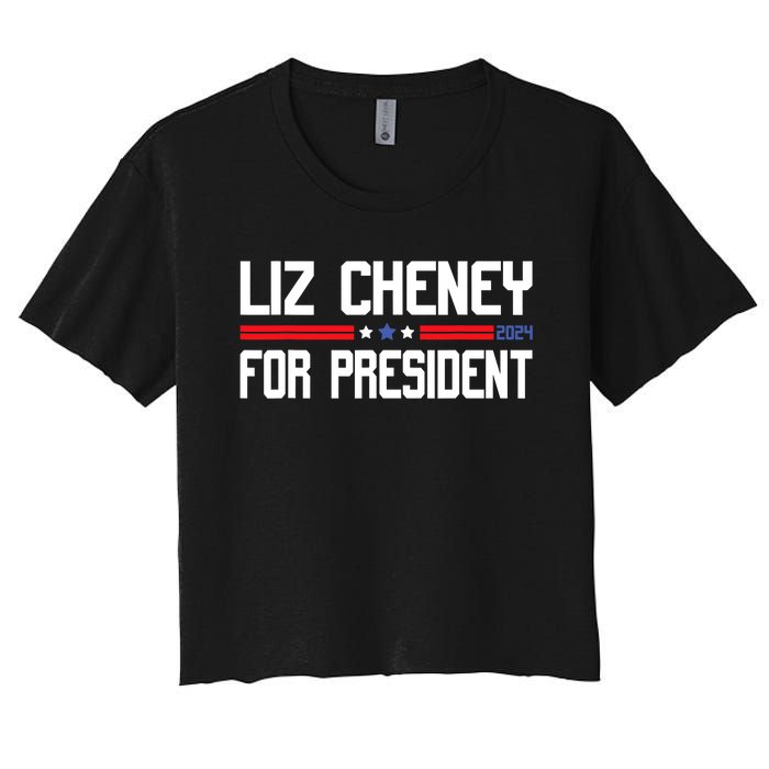 Liz Cheney For President 2024 Women's Crop Top Tee