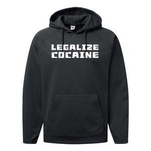 Legalize Cocaine Funny Performance Fleece Hoodie