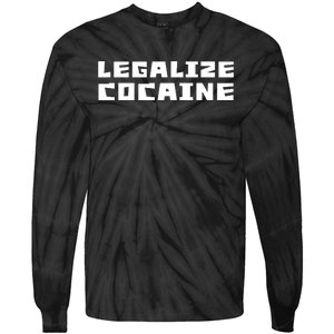 Legalize Cocaine Funny Tie-Dye Long Sleeve Shirt