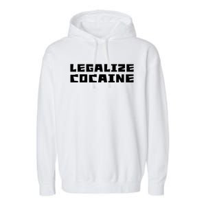 Legalize Cocaine Funny Garment-Dyed Fleece Hoodie