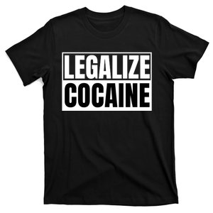 Legalize Cocaine Funny T-Shirt