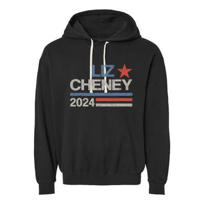 Liz Cheney For President 2024 Usa Election Liz 24 Garment-Dyed Fleece Hoodie