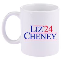 Liz Cheney For President 2024 USA 11oz C Handle Ceramic Mug
