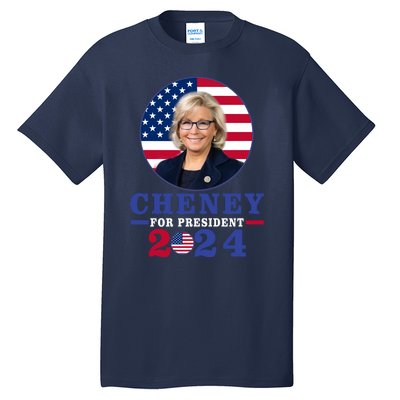 Liz Cheney For President 2024 USA Election Liz 24 Tall T-Shirt