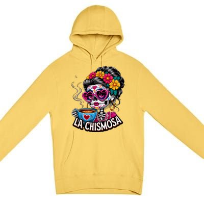 La Chismosa Funny Mexican Chisme Spanish Skeleton Skull Premium Pullover Hoodie