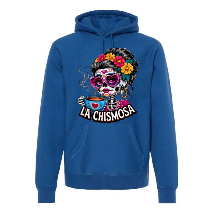 La Chismosa Funny Mexican Chisme Spanish Skeleton Skull Premium Hoodie