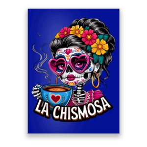 La Chismosa Funny Mexican Chisme Spanish Skeleton Skull Poster