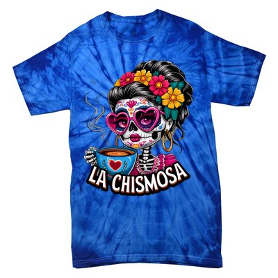 La Chismosa Funny Mexican Chisme Spanish Skeleton Skull Tie-Dye T-Shirt