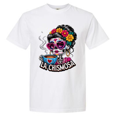 La Chismosa Funny Mexican Chisme Spanish Skeleton Skull Garment-Dyed Heavyweight T-Shirt