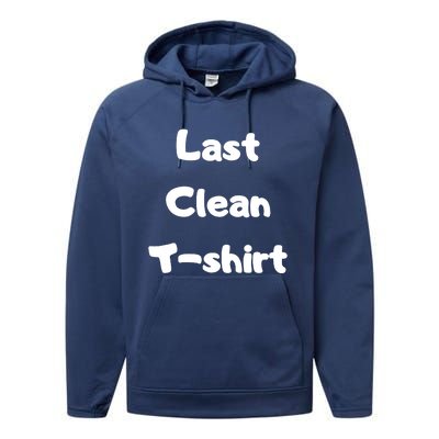 Last Clean FUNNY Laundry Day Performance Fleece Hoodie